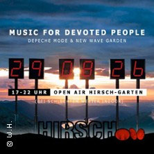 Music For Devoted People Samstag, 29.08.2026 | 17:00 NÜRNBERG | HIRSCH