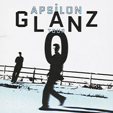 Apsilon - Glanz Null Tour  (13) Dienstag, 10.11.2026 | 20:00 Z-Bau | Frankenstraße 200 | 90461 NÜRNBERG