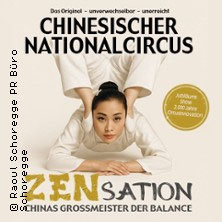 Chinesischer Nationalcircus - ZENsation - Chinas Grossmeister der Balance  (530) Donnerstag, 25.02.2027 | 20:00 BAMBERG | brose ARENA