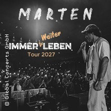Marten - Immer weiter Leben Tour 2027  (3) Donnerstag, 01.04.2027 | 20:00 NÜRNBERG | HIRSCH