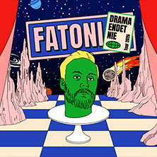 Fatoni - DRAMA ENDET NIE TOUR 2026  (35) Freitag, 04.09.2026 | 20:00 ERLANGEN | E-Werk Erlangen