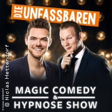 Die Unfassbaren - Magic Comedy & Hypnose  (441) Donnerstag, 11.03.2027 | 19:00 FÜRTH | Stadthalle Fürth