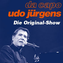 Da Capo Udo Jürgens - Die Original-Show mit dem Orchester Pepe Lienhard & Gästen Montag, 25.11.2024 | 19:30 NÜRNBERG | ARENA NÜRNBERGER Versicherung