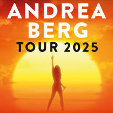 ANDREA BERG - Wir sehen uns! - Die Tournee 2025 Freitag, 14.03.2025 | 20:00 NÜRNBERG | ARENA NÜRNBERGER Versicherung