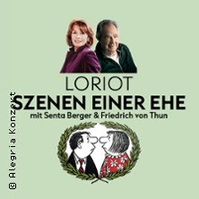 Loriot: Szenen einer Ehe mit Senta Berger und Friedrich von Thun  (19) Samstag, 06.02.2027 | 19:30 ERLANGEN | Heinrich-Lades-Halle