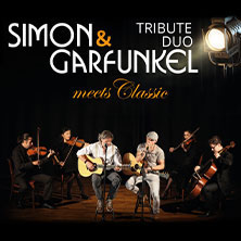 Simon and Garfunkel meets Classic  (222) Donnerstag, 15.10.2026 | 20:00 SCHWABACH | Markgrafensaal