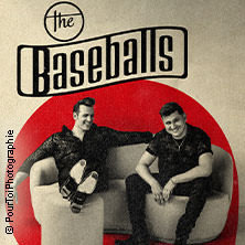 The Baseballs - That's Alright Tour 2024 Dienstag, 22.10.2024 | 20:00 NÜRNBERG | HIRSCH