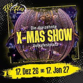 Flic Flac Nürnberg - die 13. X-MAS Show Freitag 25.12.2026 um 15:00 Uhr  Circus Flic Flac Volksfestplatz // Bayernstraße 100 90471 Nürnberg