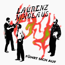 Laurenz Nikolaus - FÜHRT SICH AUF 2027  (2) Freitag, 09.04.2027 | 19:45 NÜRNBERG | Club Stereo