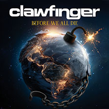 Clawfinger - Before We All Die Tour  (14) Montag, 02.11.2026 | 20:00 NÜRNBERG | Löwensaal