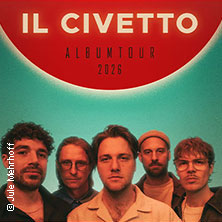 Il Civetto - Album Tour 2026  (71) Dienstag, 20.10.2026 | 20:00 ERLANGEN | E-Werk Erlangen