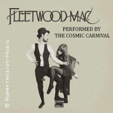 Fleetwood Mac by The Cosmic Carnival - The Incredible Story Mittwoch, 16.12.2026 | 20:00 NÜRNBERG | Kleine Meistersingerhalle Nürnberg