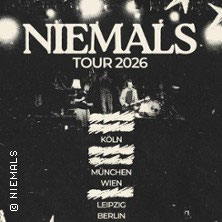 Niemals Tour 2026  (8) Dienstag, 29.09.2026 | 20:00 NÜRNBERG | Z-Bau Saal