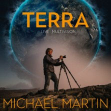 Michael Martin: TERRA  (135) Donnerstag, 07.01.2027 | 19:00 FÜRTH | Stadthalle Fürth