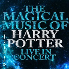 The Magical Music of Harry Potter - Live in Concert Dienstag, 30.03.2027 | 16:30 NÜRNBERG | Meistersingerhalle Nürnberg