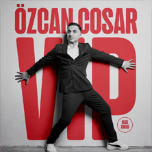 Özcan Cosar - VIP  (2811) Sonntag, 14.02.2027 | 18:00 NÜRNBERG | PSD Bank Nürnberg ARENA