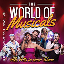 The World of Musicals Dienstag, 09.04.2024 | 19:30 FÜRTH | Stadthalle Fürth