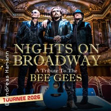 Nights on Broadway - A Tribute to the Bee Gees performed by Night Fever  (1661) Dienstag, 06.10.2026 | 20:00 NÜRNBERG | Meistersingerhalle Nürnberg