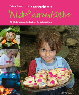 Kinderwerkstatt Wildpflanzenküche - Violette Tanner