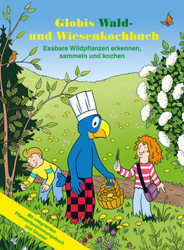 Globis Wald- und Wiesenkochbuch