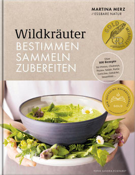 Wildkräuter bestimmen, sammeln, zubereiten - Martina Merz