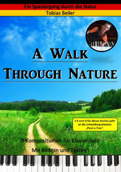A Walk Through Nature - Ein Spaziergang durch die Natur (Buch)