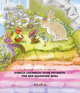 Kobold Chemikus, Hase Physikus und der magische Berg