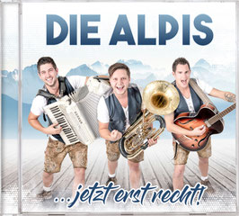 Die Alpis - "...jetzt erst recht!"