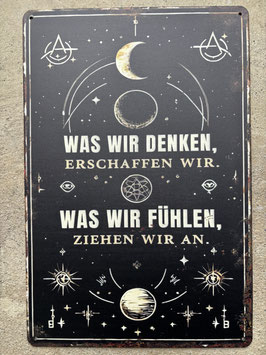 Was wir denken erschaffen wir Blechschild Law of Attraction kaufen Schweiz