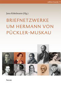 Briefnetzwerke um Hermann von Pückler-Muskau