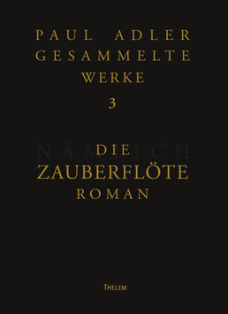Paul Adler: Die Zauberflöte