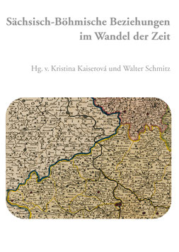 Sächsisch-Böhmische Beziehungen im Wandel der Zeit