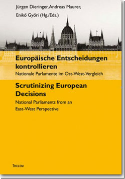 Europäische Entscheidungen kontrollieren / Scrutinizing European Decisions