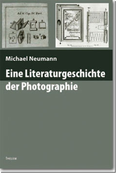 Eine Literaturgeschichte der Photographie