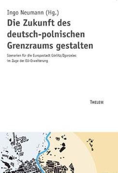 Die Zukunft des deutsch-polnischen Grenzraums gestalten