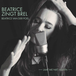 CD Laat Me Niet Alleen -  Beatrice Zingt Brel