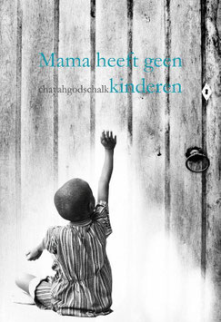 MAMA HEEFT GEEN KINDEREN