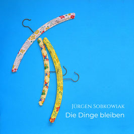 »Die Dinge bleiben«