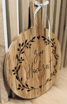 Holzbrett rund "zur Hochzeit" Eiche