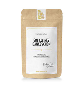 Tee "ein kleines Dankeschön"