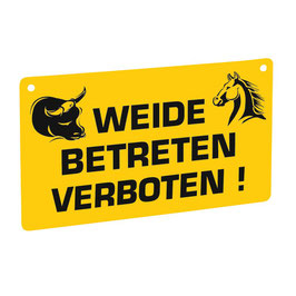 Warnschild - Weide betreten verboten!