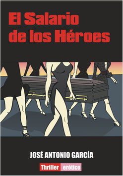 NOVELA EL SALARIO DE LOS HÉROES