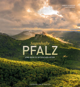 Sagenhafte Pfalz - Eine Reise zu mythischen Orten