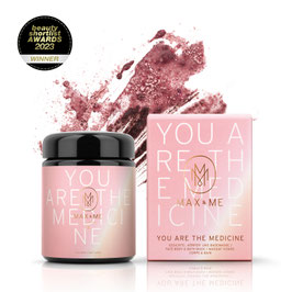YOU ARE THE MEDICINE