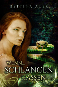 Wenn (2) ... Schlangen hasssen