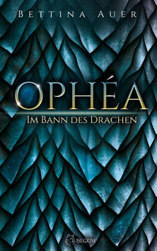 Ophéa  - Im Bann des Drachen
