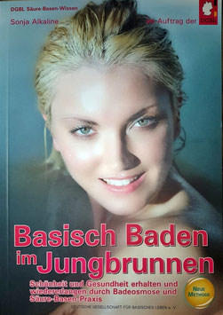 Basisch Baden im  Jungbrunnen,  Taschenbuch (78 Seiten)