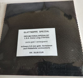 DER-MATERIALSPEZIALIST L.S.D. Extra Long SPEZIAL (komplett glatt / leicht verlangsamt) schwarz 0,5 mm gebr. Schwamm - nur 1 x vorhanden!