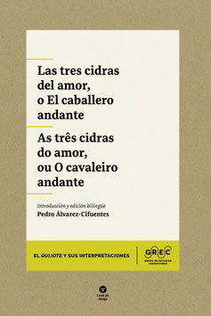 Las tres cidras del amor, o El caballero andante / As três cidras do amor, ou O cavaleiro andante