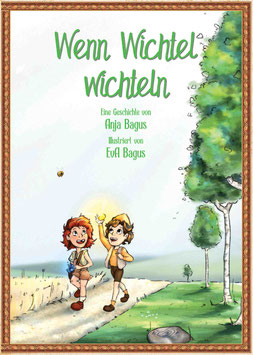 Wenn Wichtel wichteln, die Story